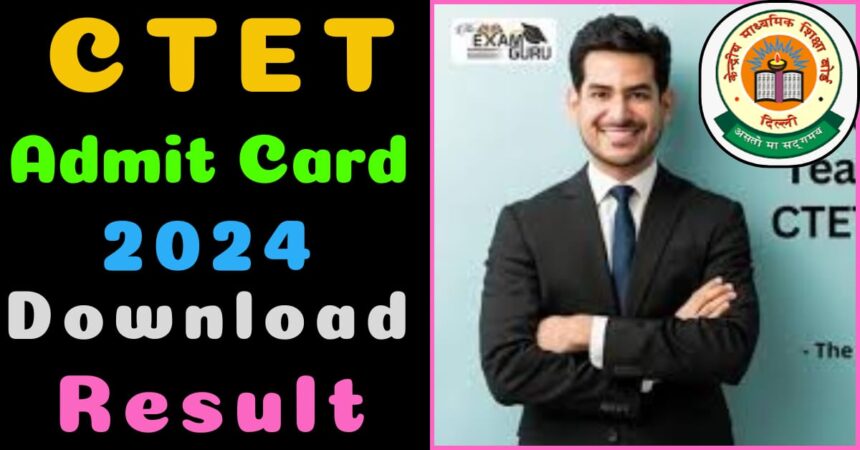 CTET admit card 2024 download image